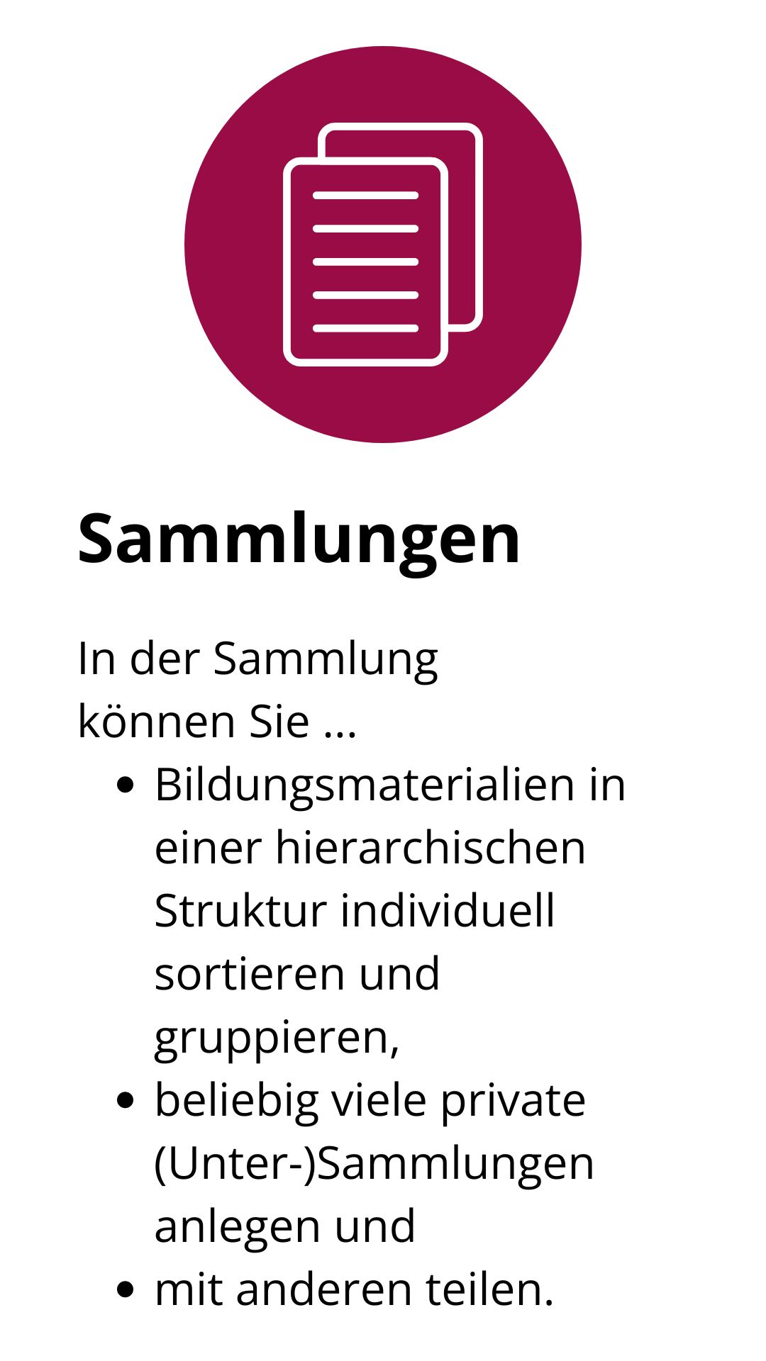 Die Oberfläche Sammlungen hilft, Inhalte einfacher zu sortieren und für pädagogische Verwendungszwecke zu gruppieren.